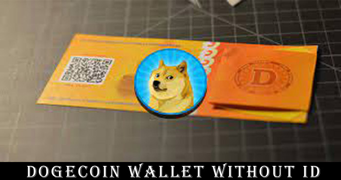 Dogecoin Wallet Without ID